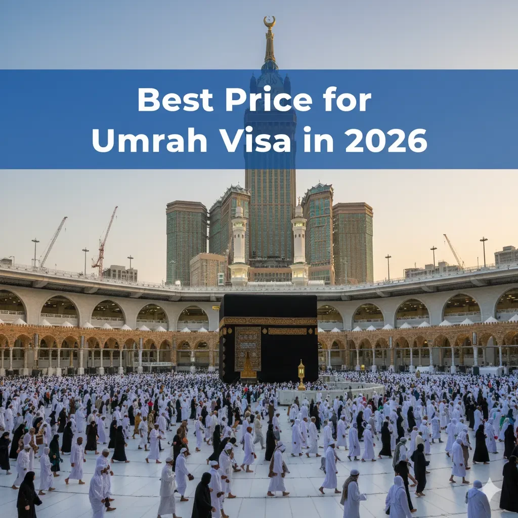 Best Price for Saudi Arabia Umrah Visa 2026