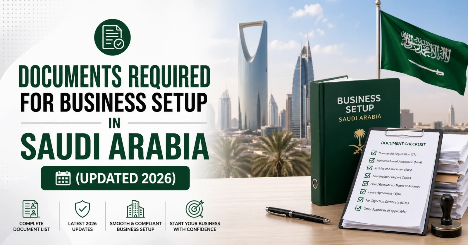 Documents Required for Business Setup in Saudi Arabia (Updated 2026)