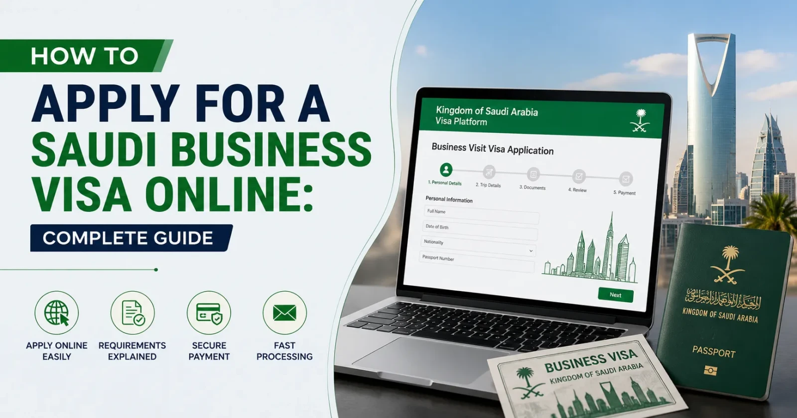 How to Apply for a Saudi Business Visa Online: Complete Guide